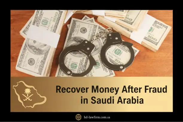 Recover Money After Fraud in Saudi Arabia: Legal Steps, Bank Reports, and Victim Rights 6 Recover Money After Fraud in Saudi Arabia